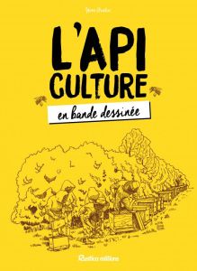 L'apiculture en bande dessinée - Gustin Yves