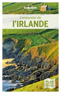 L'essentiel de l'Irlande. 4e édition. Avec 1 Plan détachable - Wilson Neil - Albiston Isabel - Davenport Fionn -