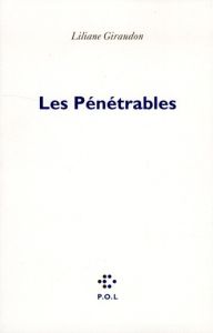 Les Pénétrables - Giraudon Liliane