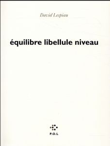 Equilibre libellule niveau - Lespiau David