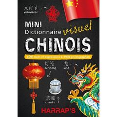 Mini dictionnaire visuel chinois. 4000 mots et expressions & 2000 photographies - Nimmo Claude - Wang Yiyao