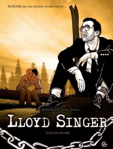 Lloyd Singer Tome 6, Cycle 2 : Seuls au monde - Brunschwig Luc - Neuray Olivier - Versaevel Marie