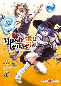 Mushoku Tensei - Nouvelle vie, nouvelle chance Tome 1 - Yuka Fujikawa