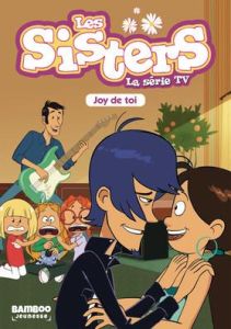 Les sisters - La série TV Tome 1 : Joy de toi - Vodarzac François