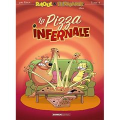 Raoul & Fernand Tome 4 : La pizza infernale - ERROC