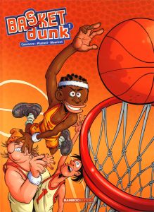 Basket Dunk Tome 1 - Cazenove Christophe - Plumeri Arnaud