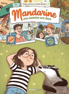 Mandarine une semaine sur deux: Tome 2 - Salma Sergio - Navarro Amelia