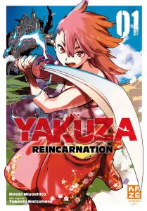 Yakuza Reincarnation Tome 1 - Miyashita Hiroki - Natsuhara Takeshi