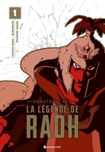 Hokuto no Ken : La légende de Raoh Tome 1 - Hara Tetsuo - Buronson - Osada Youkow