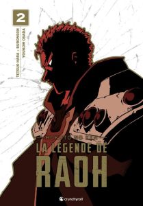 Hokuto no Ken : La légende de Raoh Tome 2 - Hara Tetsuo - Buronson - Osada Yukow