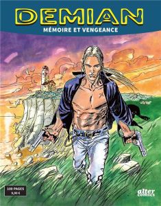 Demian Tome 1 : Mémoire et vengeance - Piccatto Luigi - Sommacal Giorgio - Ruju Pasquale