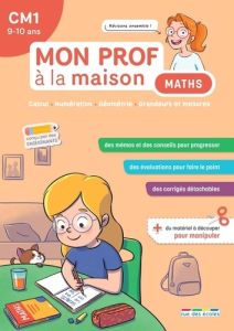 Mon prof à la maison Maths CM1 - Remy Barbara - Denoël Camille