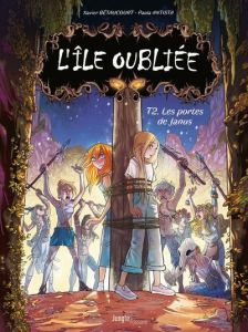 L'île oubliée Tome 2 : Les portes de Janus - Bétaucourt Xavier - Antista Paola - Ferrari Annali