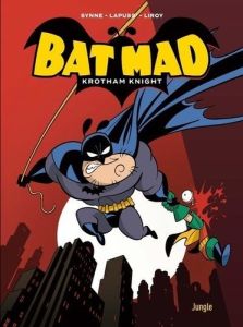 Bat Mad : Krotham Knight - Synne - Lapuss' - Liroy