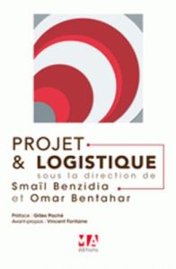 Projet et logistique. Textes en français et anglais - Benzidia Smaïl - Bentahar Omar - Paché Gilles - Fo