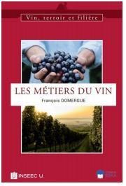 Les métiers du vin - Domergue François