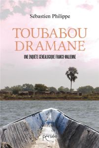 Toubabou Dramane - Philippe Sébastien