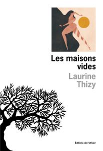 Les maisons vides - Thizy Laurine