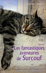 Les fantastiques aventures de Surcouf - Lacroix Christine