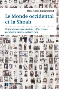 LE MONDE OCCIDENTAL ET LA SHOAH - CHARGUERAUD M-A.