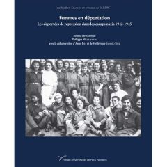 Femmes en déportation. Les déportées de répression dans les camps nazis 1940-1945 - Mezzasalma Philippe - Joly Anne - Joannic-Seta Fré