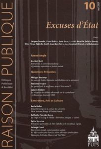 Raison Publique N° 10, Mai 2009 : Excuses d'Etat - Semelin Jacques - Babicz Lionel - Bazin Anne - Buc