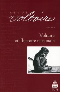 VOLTAIRE ET L'HISTOIRE NATIONALE - Cronk Nicholas - Dagen Jean - Ferret Olivier - Men