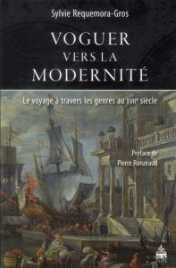 VOGUER VERS LA MODERNITE - Requemora-Gros Sylvie - Ronzeaud Pierre