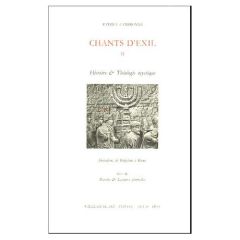 Chants d'Exil. Tome 2, Histoire et Théologie mystique %3B Jérusalem, de Babylone à Rome - Cambronne Patrice