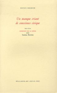 Un manque criant de conscience civique suivi d'un entretien sur la poésie - Nissabouri Mostafa - Bouvier Sandra