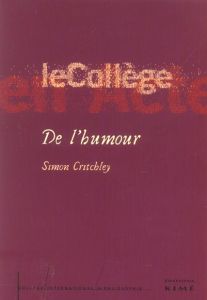 De l'humour - Critchley Simon - Pinet Nicolas