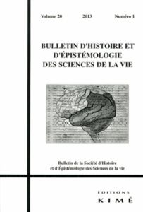 Bulletin d'histoire et d'épistémologie des sciences de la vie Volume 20 N° 1/2013 : Histoire et repr - Cherici Céline - Le Jeune Karine