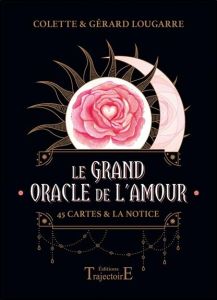 Le grand oracle de l'amour. 45 cartes & la notice - Lougarre Colette - Lougarre Gérard