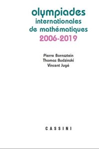 Olympiades internationales de mathématiques 2006-2021 - Bornsztein Pierre - Budzinski Thomas - Jugé Vincen