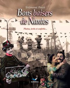 Bons baisers de Nantes - Pajot Stéphane