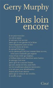 Plus loin encore. Edition bilingue français-anglais - Murphy Gerry - Bensimon Paul - Ni Riordain Cliona