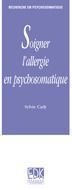 Soigner l'allergie en psychosomatique - Cady Sylvie