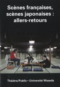 Théâtre/Public N° 198, Décembre 2010 : Scènes françaises, scènes japonaises : allers-retours - Fujii Shintarô - Triau Christophe