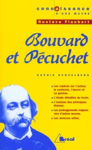 Gustave Flaubert, "Bouvard et Pécuchet" - Schvalberg Sophie