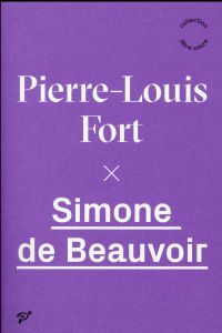 Simone de Beauvoir - Fort Pierre-Louis