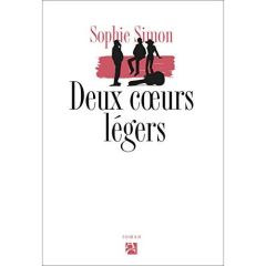 Deux coeurs légers - Simon Sophie