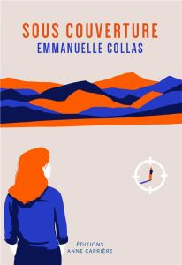 Sous couverture - Collas Emmanuelle