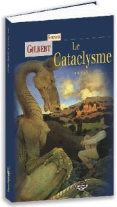 Le Cataclysme - Gilbert Stephen - Talva Jean