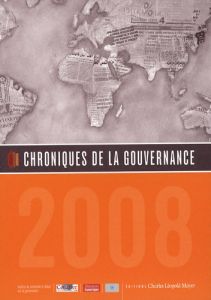 Chroniques de la gouvernance. Edition 2008 - Kalinowski Wojtek - Rocard Michel - Sy Ousmane