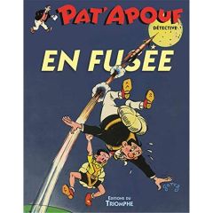 Pat'apouf détective Tome 14 : Pat'Apouf en fusée - GERVY