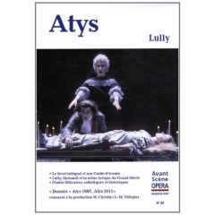 L'Avant-Scène Opéra N° 94 : Atys. Lully - Duron Jean - Quinault Philippe