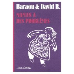 Maman a des problèmes - B. David - Baraou Anne