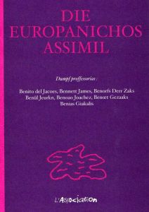 Die europanichos assimil - Jacques Benoît