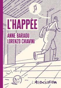 L'Happée - Baraou Anne - Chiavini Lorenzo