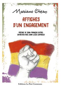 Affiches d'un engagement - Otero Mariano - Botrel Jean-François - Coatrieux J